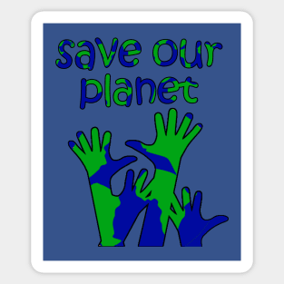 save our planet Sticker